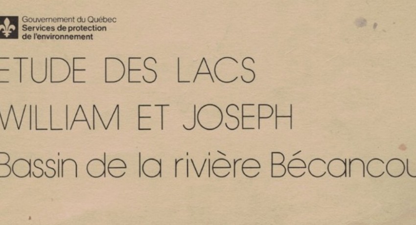 ÉTUDE DES LACS WILLIAM ET JOSEPH – Bassin de la rivière Bécancour (Juillet 1977)